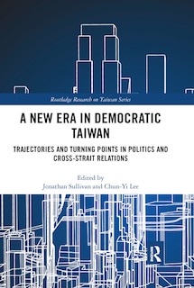 Couverture_A New Era In Democratic Taiwan