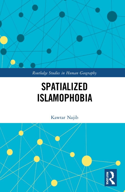 Front cover_Spatialized Islamophobia