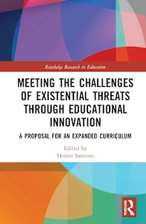 Front cover_Meeting The Challenges Of Existential Threats Through Educational Innovation