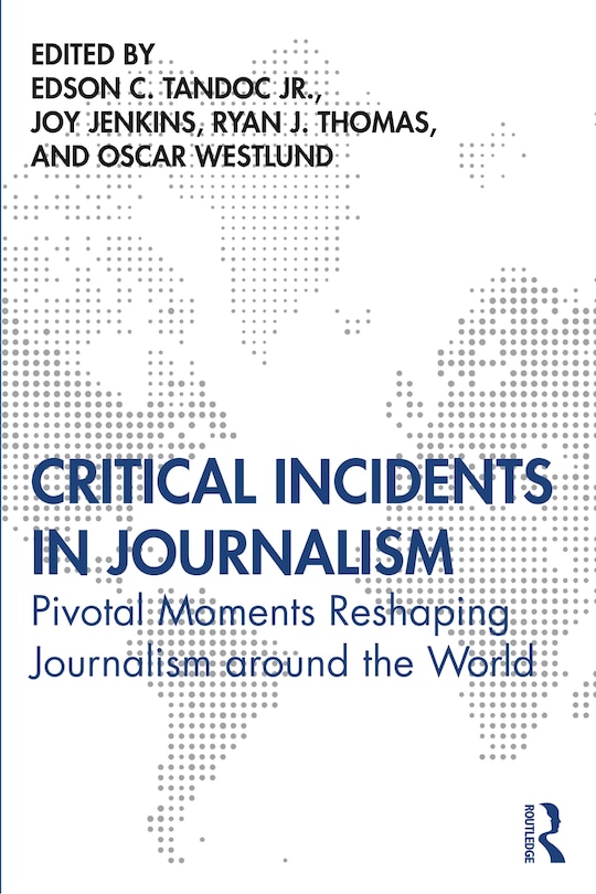 Couverture_Critical Incidents In Journalism