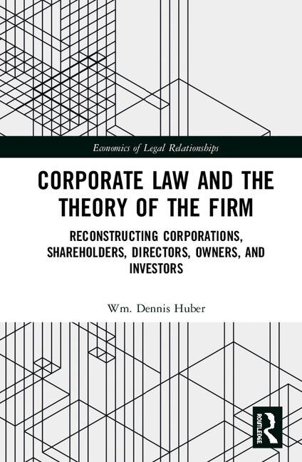 Couverture_Corporate Law And The Theory Of The Firm