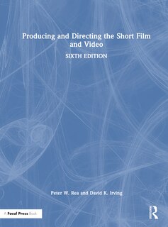 Front cover_Producing and Directing the Short Film and Video