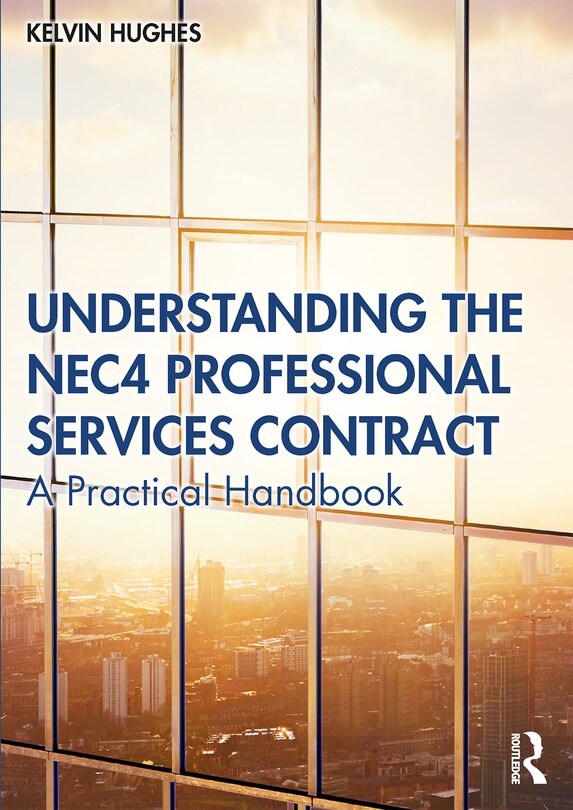 Front cover_Understanding The Nec4 Professional Service Contract