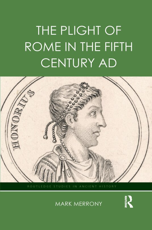 Front cover_The Plight Of Rome In The Fifth Century Ad
