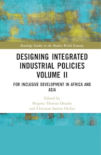 Front cover_Designing Integrated Industrial Policies Volume Ii