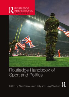 Front cover_Routledge Handbook Of Sport And Politics