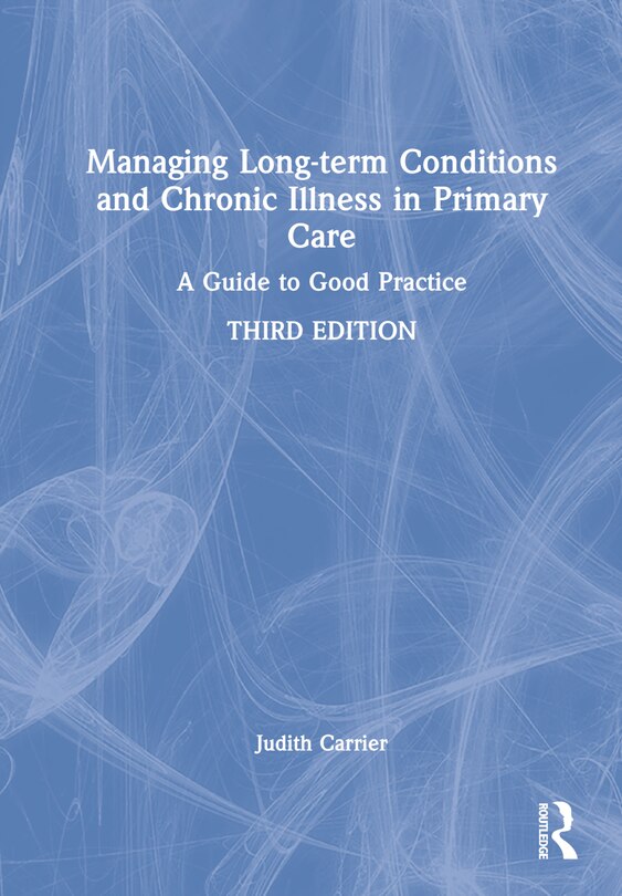 Front cover_Managing Long-term Conditions and Chronic Illness in Primary Care