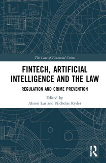 Front cover_Fintech, Artificial Intelligence And The Law