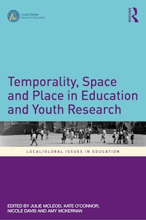 Couverture_Temporality, Space and Place in Education and Youth Research