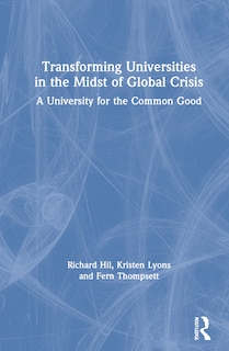 Front cover_Transforming Universities In The Midst Of Global Crisis