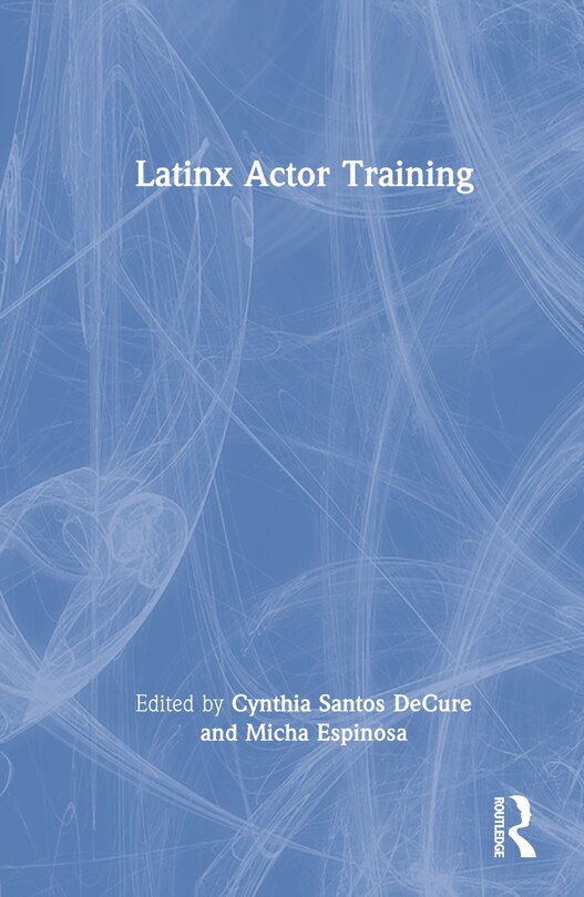 Front cover_Latinx Actor Training