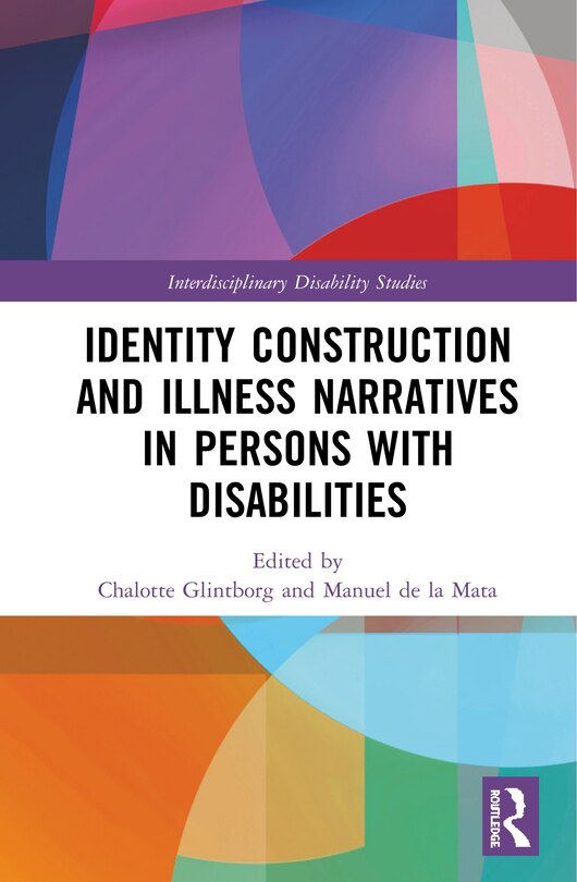 Front cover_Identity Construction And Illness Narratives In Persons With Disabilities