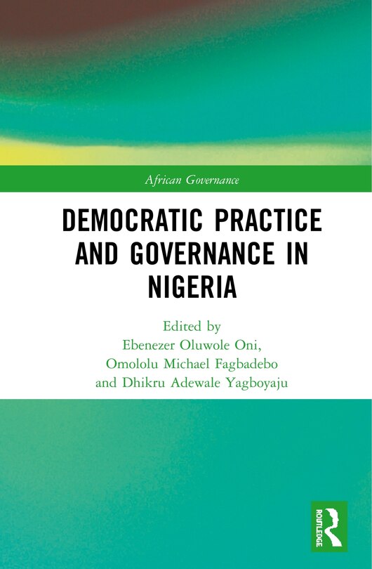 Front cover_Democratic Practice And Governance In Nigeria