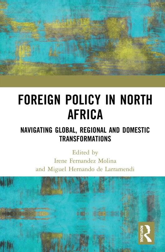 Front cover_Foreign Policy In North Africa