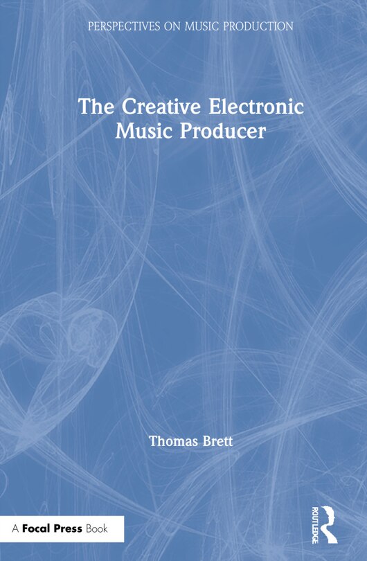 Front cover_The Creative Electronic Music Producer