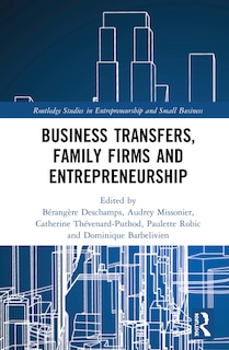 Couverture_Business Transfers, Family Firms And Entrepreneurship