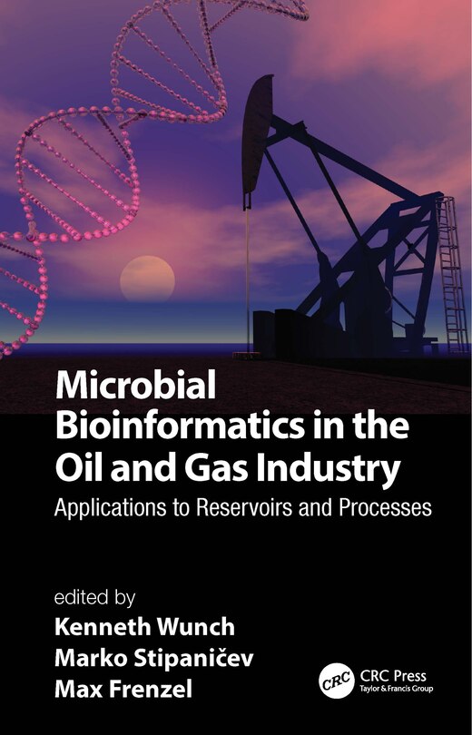 Front cover_Microbial Bioinformatics In The Oil And Gas Industry