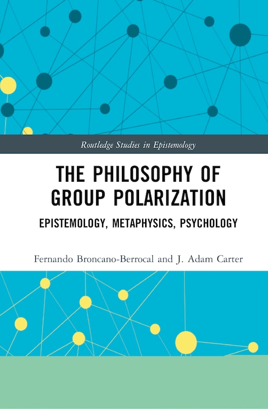 Front cover_The Philosophy of Group Polarization