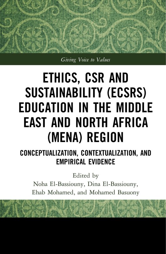 Front cover_Ethics, Csr And Sustainability (ecsrs) Education In The Middle East And North Africa (mena) Region
