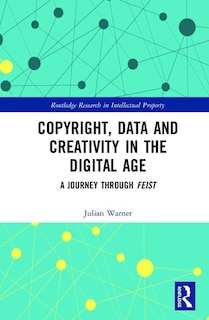 Couverture_Copyright, Data And Creativity In The Digital Age