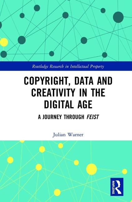 Couverture_Copyright, Data And Creativity In The Digital Age