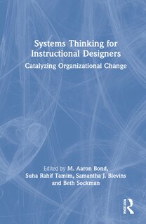 Front cover_Systems Thinking For Instructional Designers