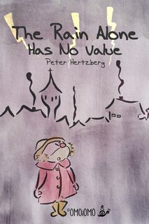 Front cover_The Rain Alone Has No Value
