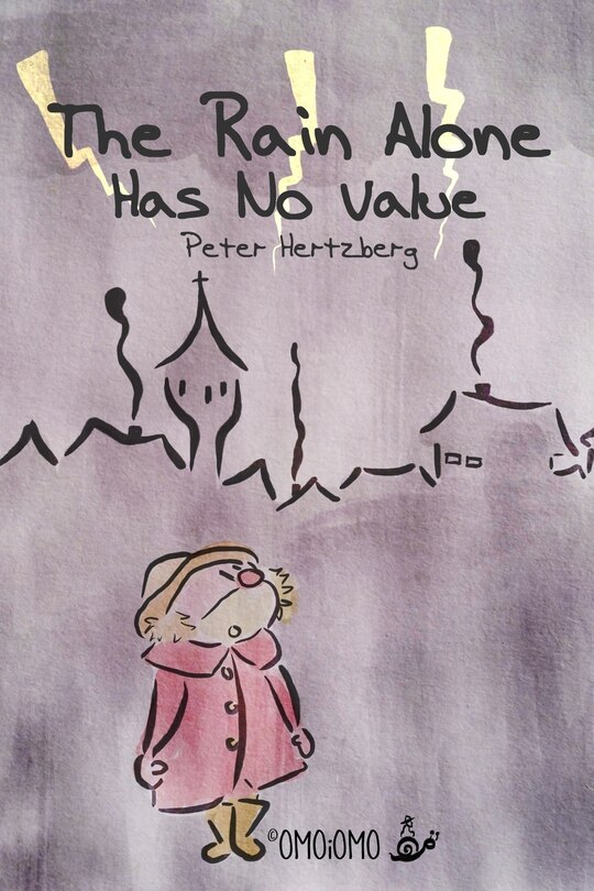 Front cover_The Rain Alone Has No Value