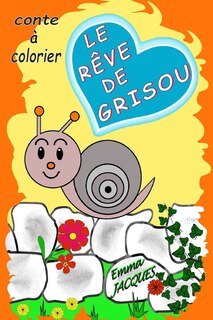 Couverture_Le r&ecirc;ve de Grisou