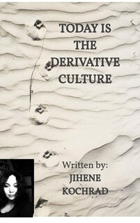 Front cover_Today is the Derivative Culture