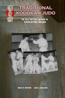 Front cover_Traditional Kodokan Judo. The Self-defense Method Of Kyuzo Mifune