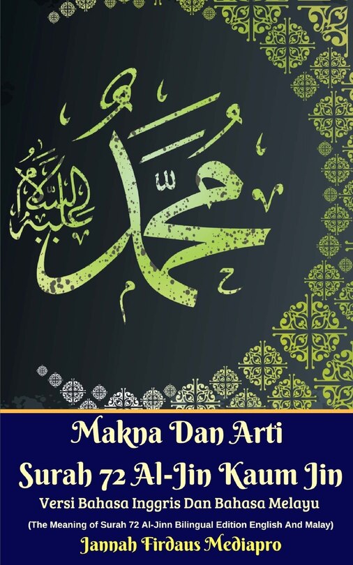 Front cover_Makna Dan Arti Surah 72 Al-jin Kaum Jin Versi Bahasa Inggris Dan Bahasa Melayu