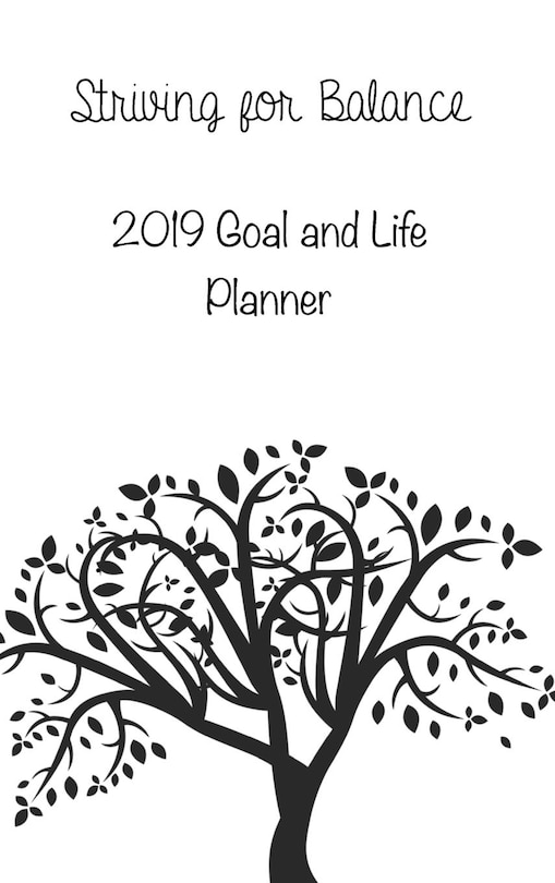 Front cover_Striving for Balance Goals and Life Planner