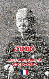 Front cover_JUDO - LES 200 PHOTOS DE JIGORO KANO (français)