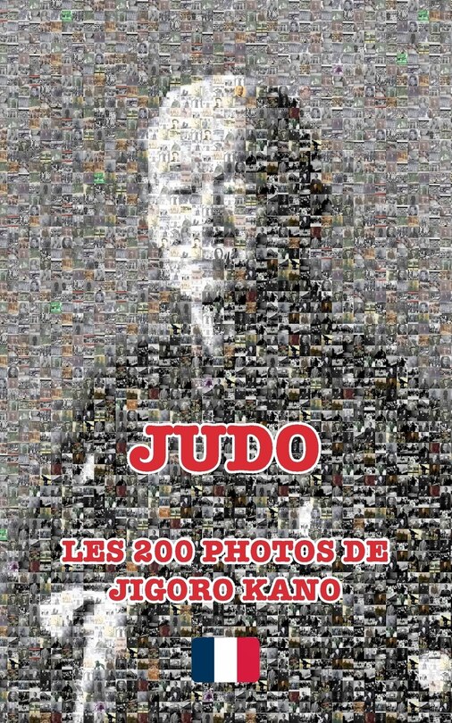 Front cover_JUDO - LES 200 PHOTOS DE JIGORO KANO (français)