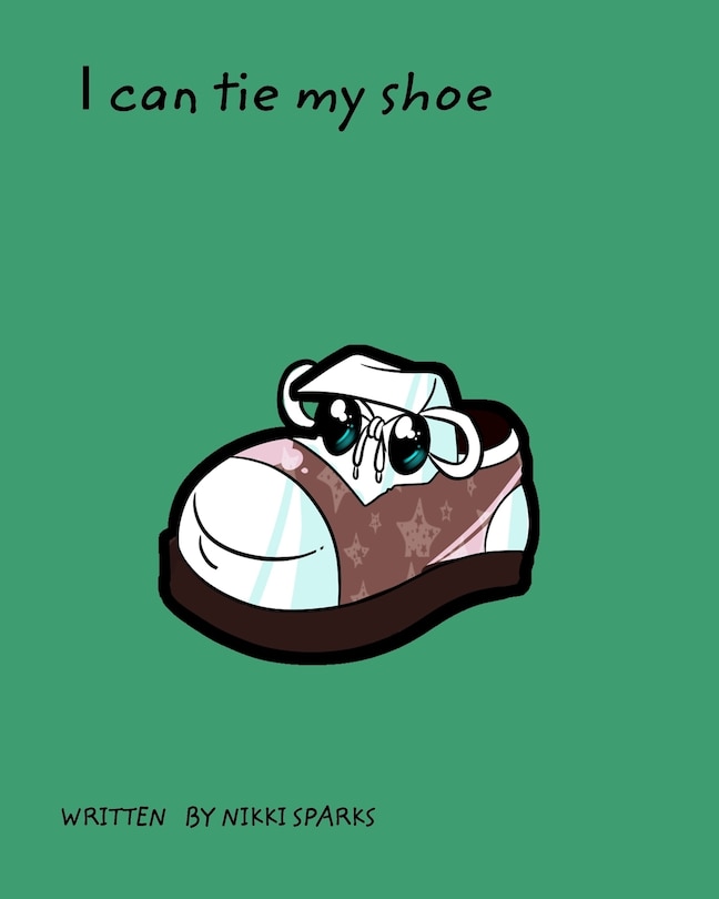 Front cover_I Can Tie My Shoe