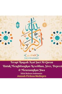 Couverture_Terapi Ruqyah Ayat Suci Al-quran Untuk Menghilangkan Kesedihan, Stres, Depresi Dan Menenangkan Jiwa