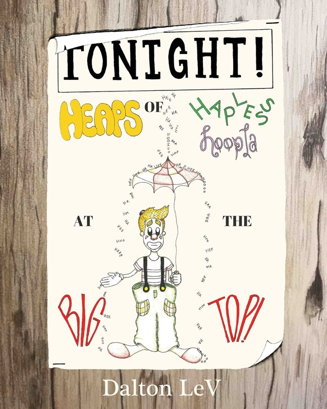 Couverture_Tonight! Heaps Of Hapless Hoopla At The Big Top!