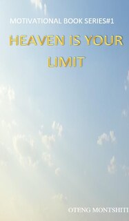 Front cover_Heaven is your limit