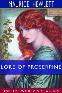 Front cover_Lore of Proserpine (Esprios Classics)