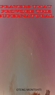 Couverture_Prayers that provoke the supernatural