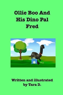 Front cover_Ollie Boo And His Dino Pal Fred