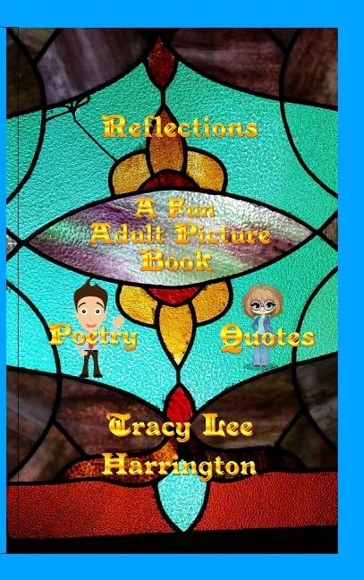 Front cover_Reflections Fun Adult Picture Book Quotes and Poetry