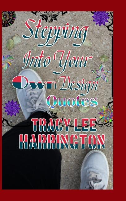 Front cover_Stepping Into yourOwn Design Quotes