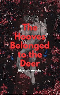 Front cover_The Hooves Belonged to the Deer