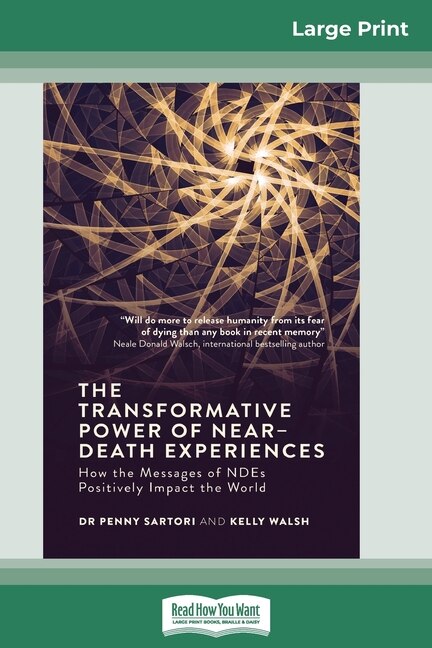 Front cover_The Transformative Powers Of Near Death Experiences