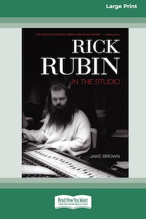 Front cover_Rick Rubin in the Studio (16pt Large Print Edition)