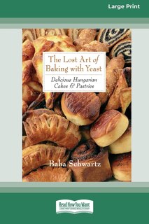 Front cover_The Lost Art of Baking with Yeast & Pastries