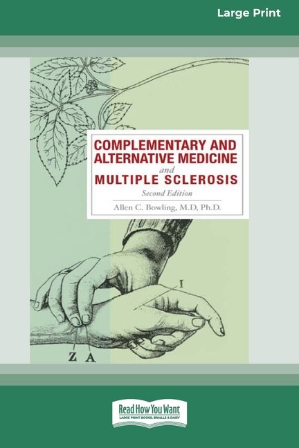 Front cover_Complementary and Alternative Medicine and Multiple Sclerosis, 2nd Edition [Standard Large Print 16 Pt Edition]