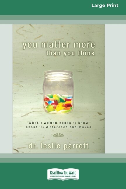 Front cover_You Matter More Than You Think [Standard Large Print 16 Pt Edition]